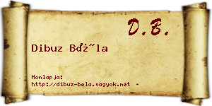 Dibuz Béla névjegykártya